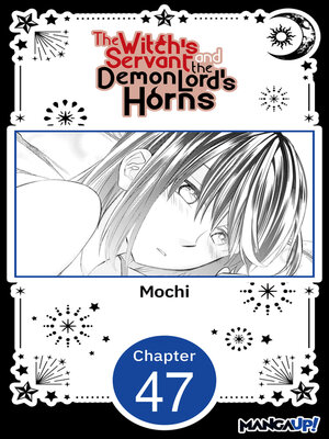 cover image of The Witch's Servant and the Demon Lord's Horns, Volume 47
